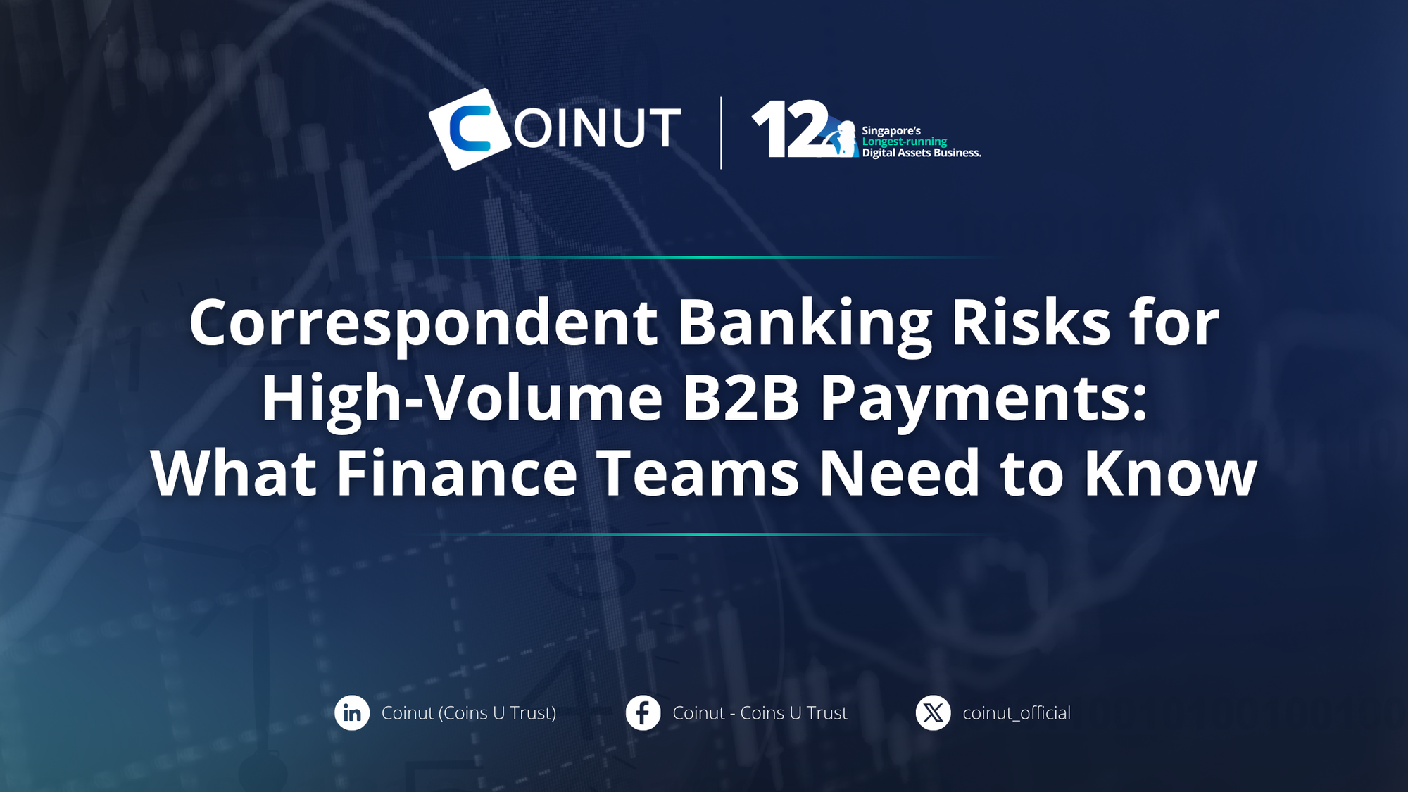 Correspondent Banking Risks for High-Volume B2B Payments: What Finance Teams Need to Know