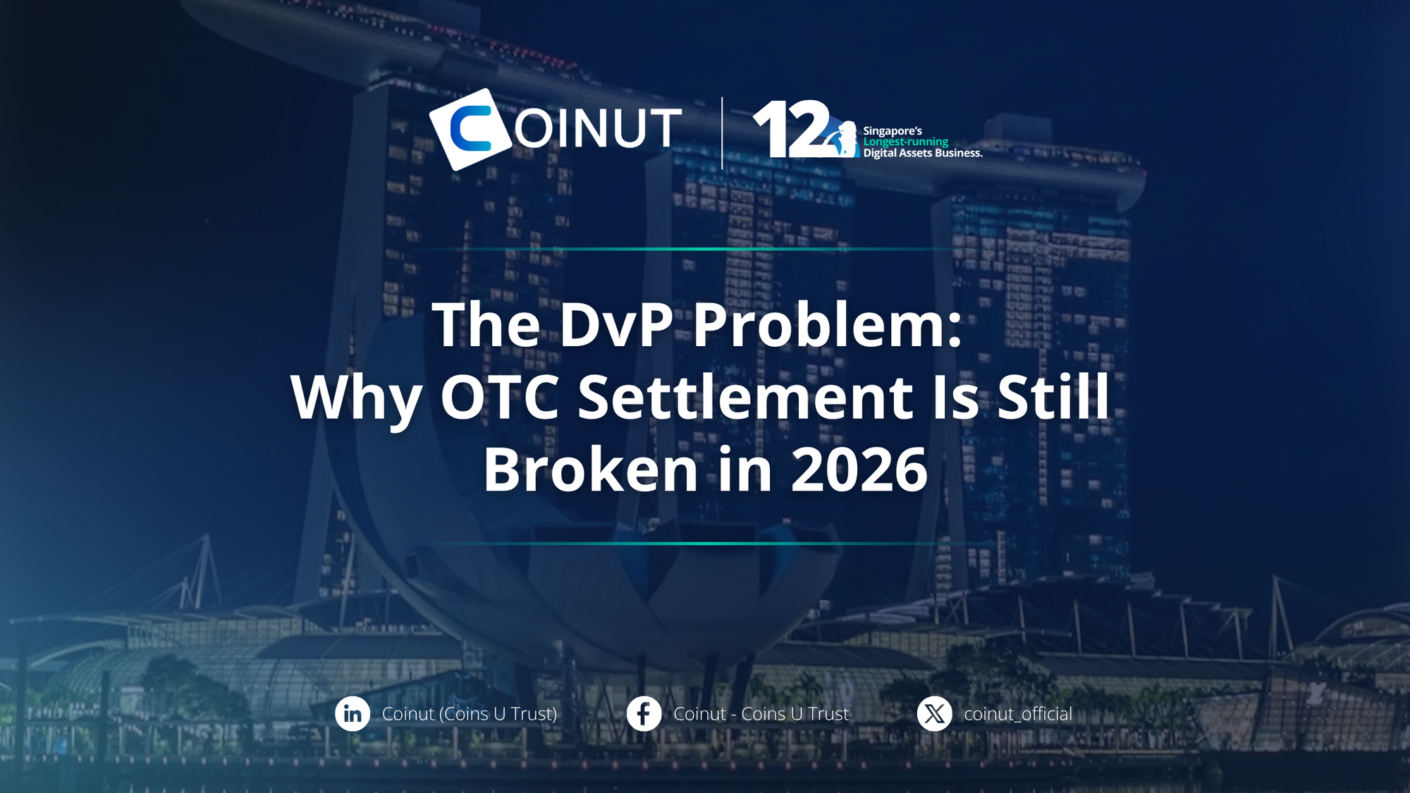The DvP Problem: Why OTC Settlement Is Still Broken in 2026