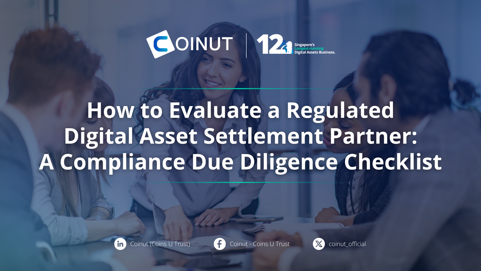 How to Evaluate a Regulated Digital Asset Settlement Partner: A Compliance Due Diligence Checklist
