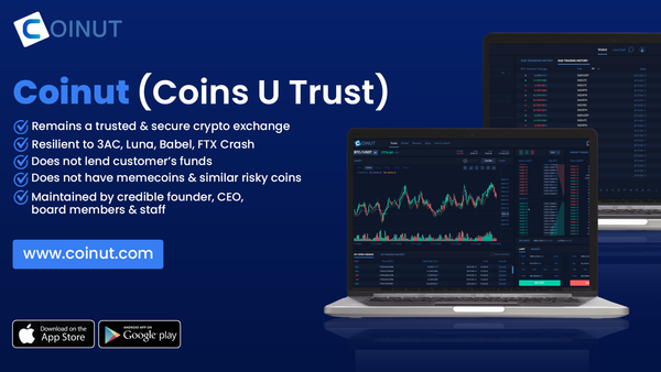 Coinut remains a trusted and secure crypto exchange amidst 3AC, Luna, Babel, FTX Crash