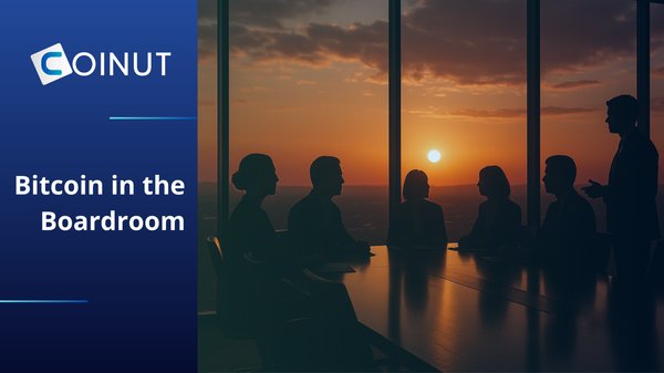 Bitcoin in the Boardroom