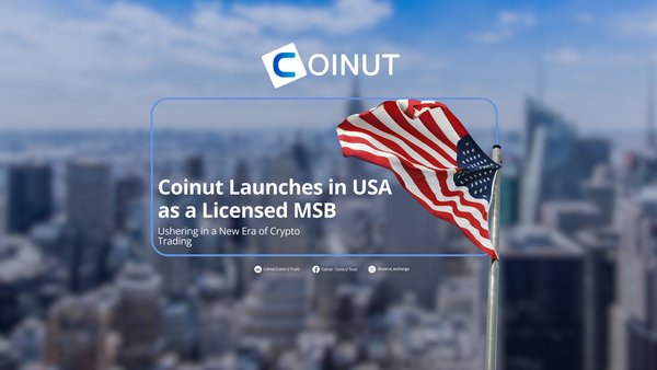 COINUT Launches in USA as a Licensed MSB