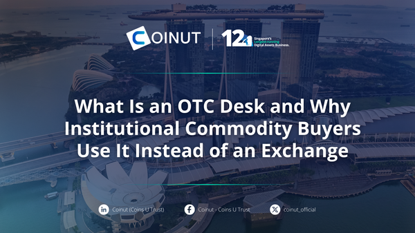 What Is an OTC Desk and Why Institutional Commodity Buyers Use It Instead of an Exchange