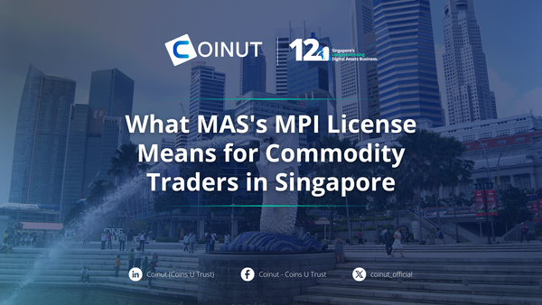 What MAS's MPI License Means for Commodity Traders in Singapore
