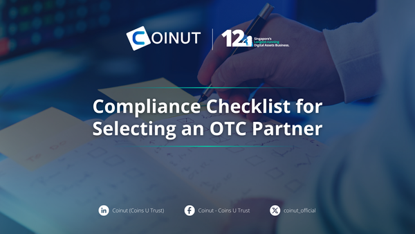 Singapore Compliance Checklist for Selecting an OTC Settlement Partner